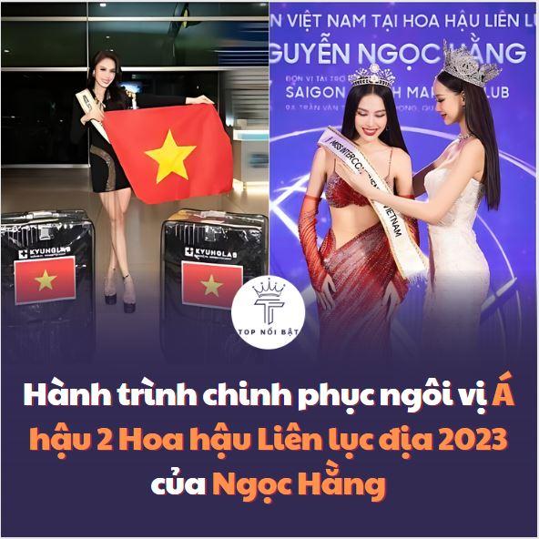 Hành trình chinh phục ngôi vị Á hậu 2 Hoa hậu Liên lục địa 2023 của Ngọc Hằng