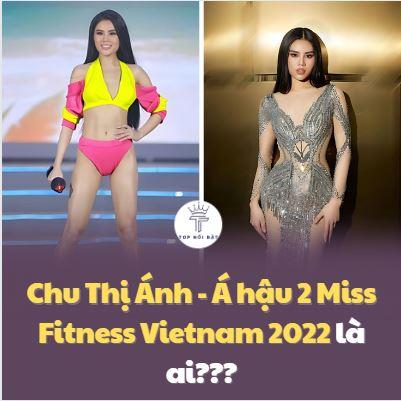 Chu Thị Ánh – Á hậu 2 Miss Fitness Vietnam 2022 là ai???