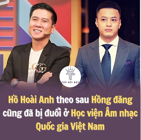 Hồ Hoài Anh theo sau Hồng đăng đã bị cho nghỉ việc ở Học viện Âm nhạc Quốc gia Việt Nam