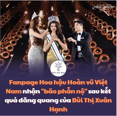 Sau khi Bùi Thị Xuân Hạnh đoạt vương miện, Fanpage Hoa hậu Hoàn vũ Việt Nam bị cộng đồng mạng chỉ trích gay gắt.