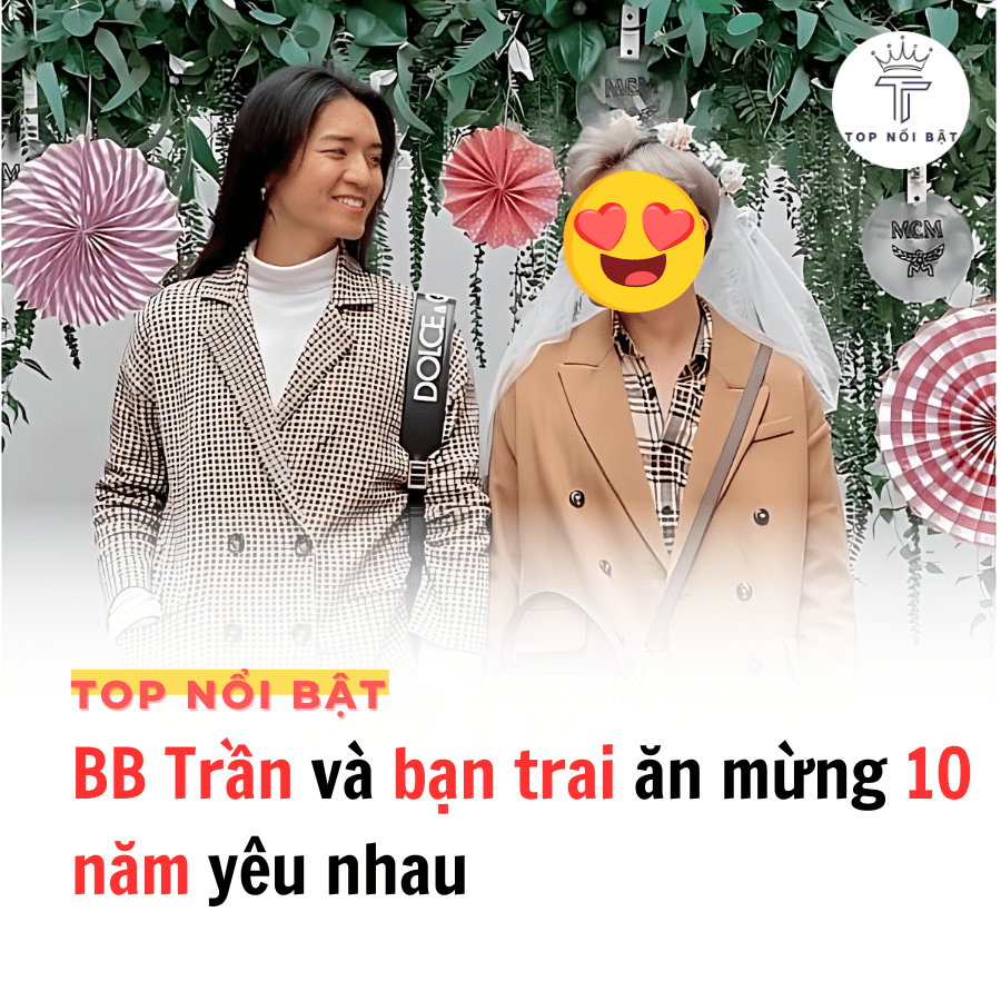 BB Trần và bạn trai cùng giới ăn mừng 10 năm yêu nhau