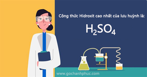 Công thức Hidroxit cao nhất của lưu huỳnh có ví dụ minh họa
