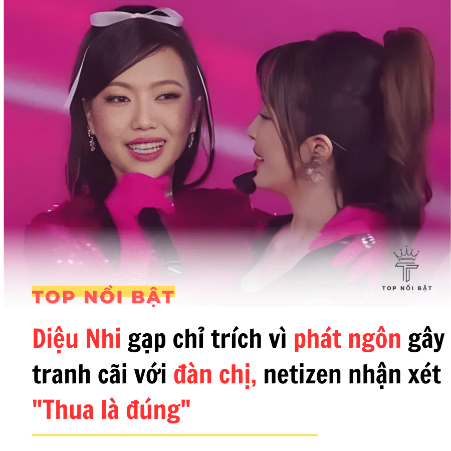 Diệu Nhi gặp chỉ trích vì phát ngôn gây tranh cãi với đàn chị, netizen nhận xét “Thua là đúng”