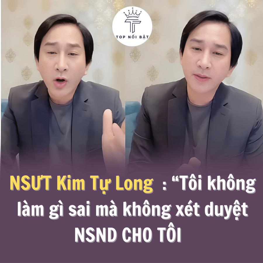 NSƯT Kim Tử Long bức xúc vì không được xét duyệt NSND, cho rằng mình không có lỗi gì