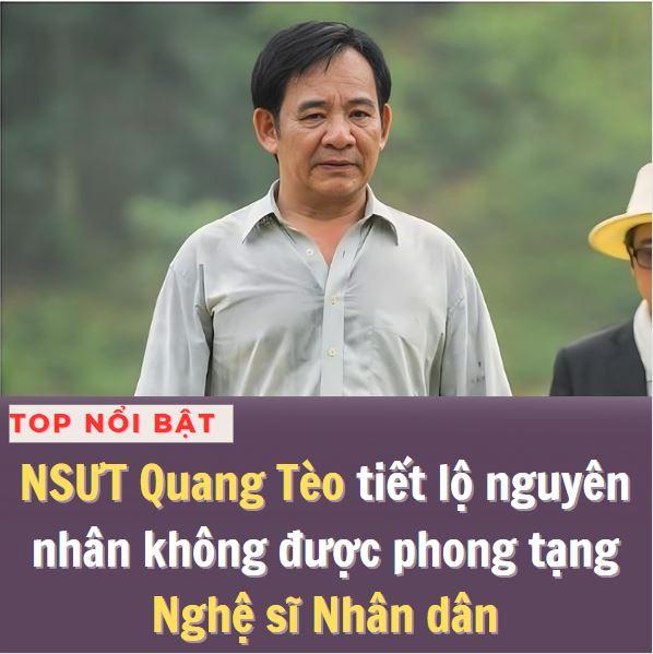 NSƯT Quang Tèo tiết lộ nguyên nhân không được phong tặng Nghệ sĩ Nhân dân