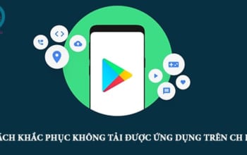 Tại sao không tải được ứng dụng trên ch play 3