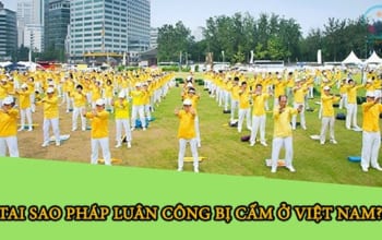 Tại sao pháp luân công bị cấm ở việt nam 3